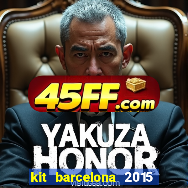 kit barcelona 2015 dls 19